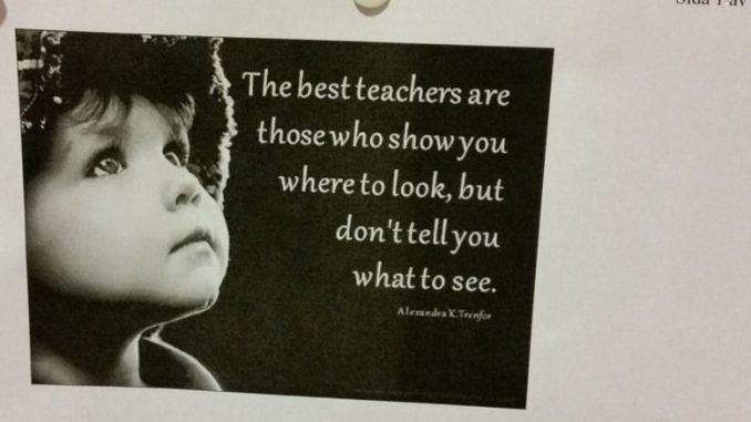 SvenskaNyheter_2015-11-11_Schweden_Spruch_1030x438 "The best teachers are those who show you where to look, but don't tell you what to see." (Alexandra K.Trenfor)